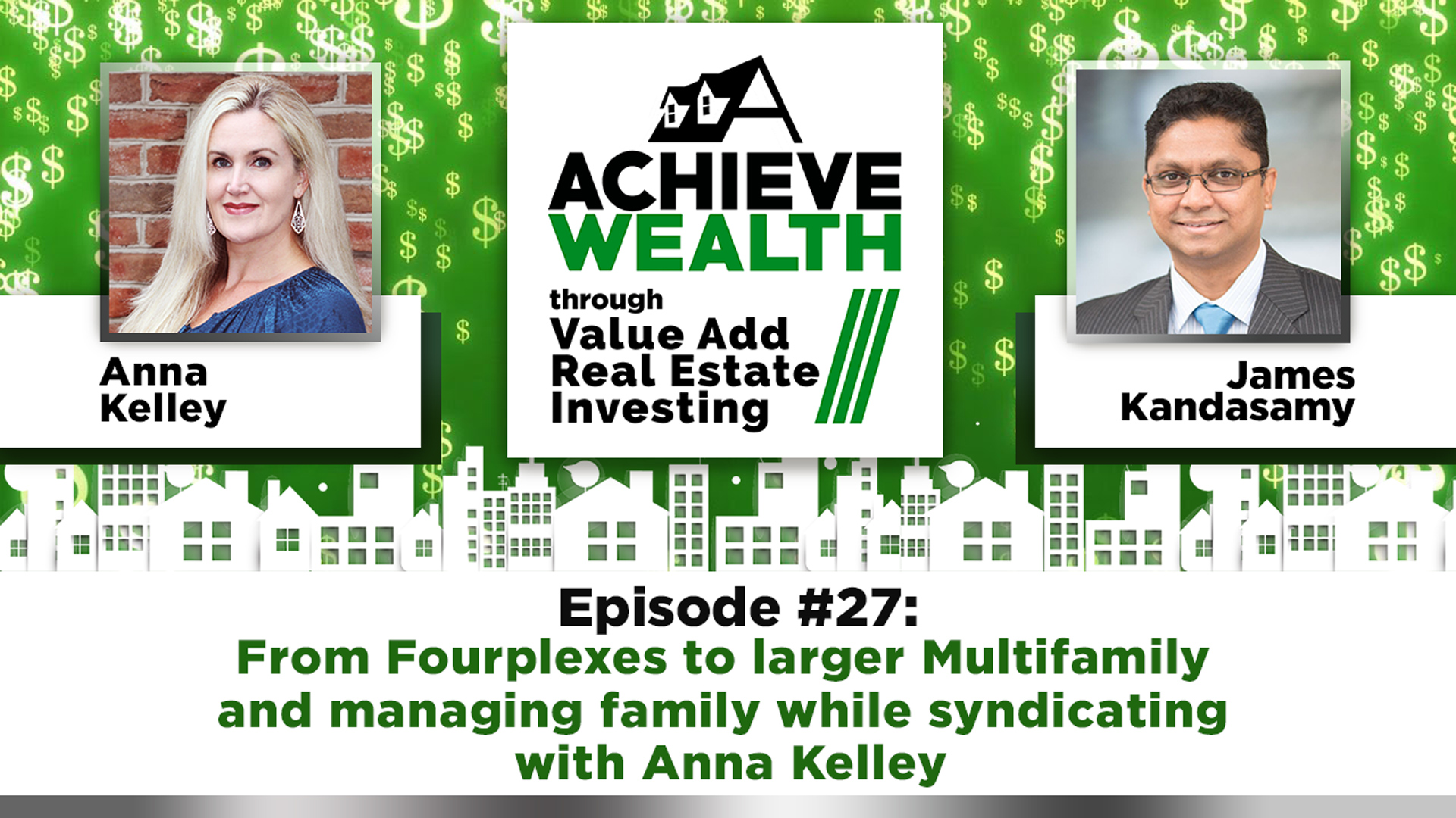 Ep#27 From Fourplexes to larger Multifamily