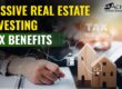 Passive Real Estate Investing Tax Benefits