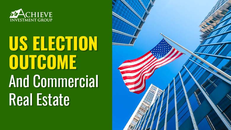 US Election Outcome and Commercial Real Estate