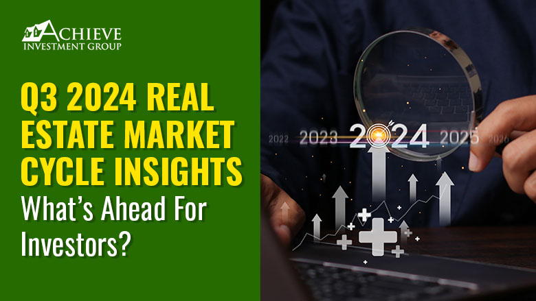 Q3 2024 Real Estate Market Cycle Insights