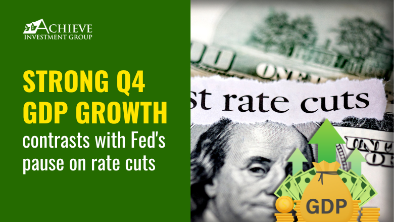 Strong Q4 GDP growth contrasts with Fed's pause on rate cuts